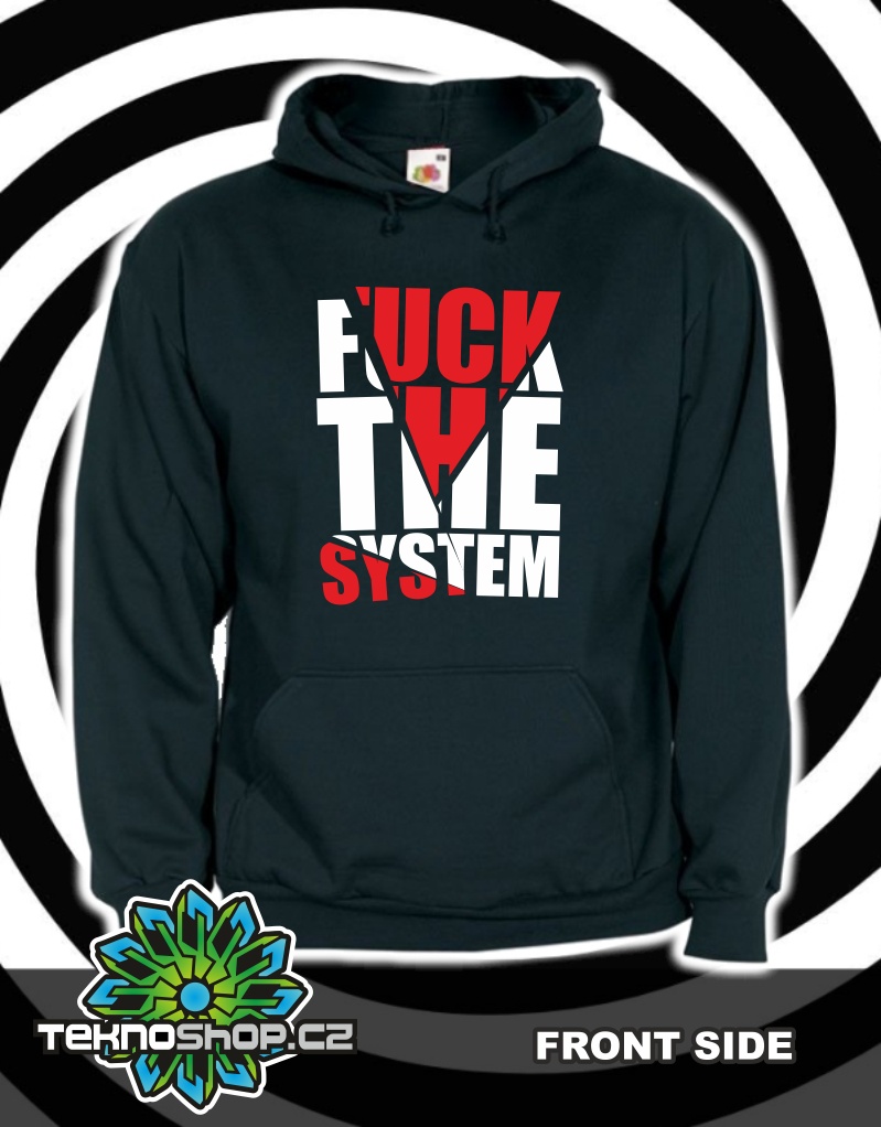 TEKNOSHOP Fuck The System tekno mikina s kapucí s potiskem L černá